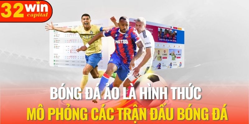Hiểu rõ bản chất bóng đá ảo là nền tảng đầu tiên