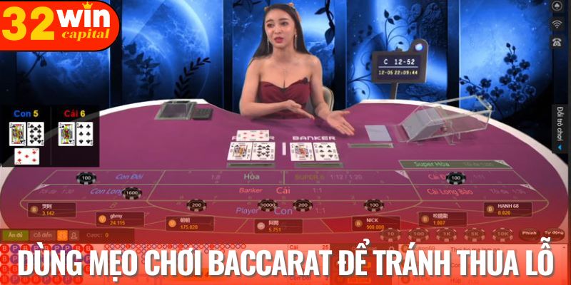 Nên có mẹo chơi Baccarat để tránh thua lỗ